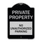 Signmission Private Property No Unauthorized Parking Heavy-Gauge Aluminum Sign, 24" x 18", BS-1824-23251 A-DES-BS-1824-23251 - alternate 1